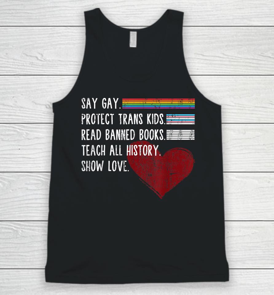 Say Gay Protect Trans Kids Read Banned Books Trust Science Unisex Tank Top