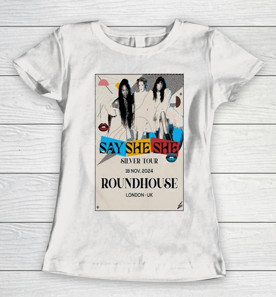 Say She She Nov 18, 2024 Roundhouse London, Uk Women T-Shirt