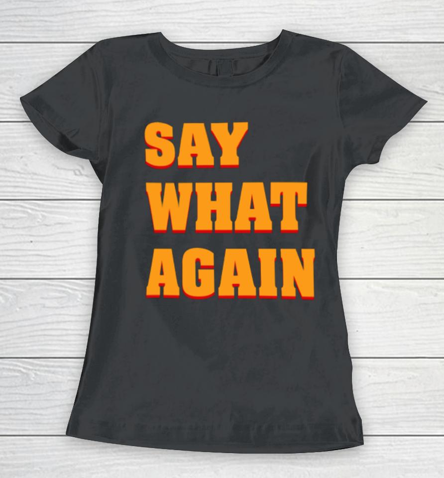 Say What Again Pulp Fiction Women T-Shirt