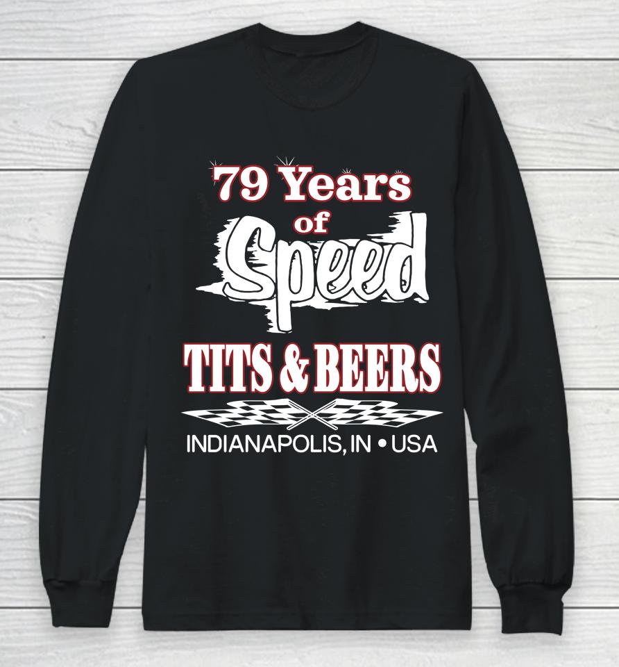 Scheme 79 Years Of Speed Tits And Beers Long Sleeve T-Shirt