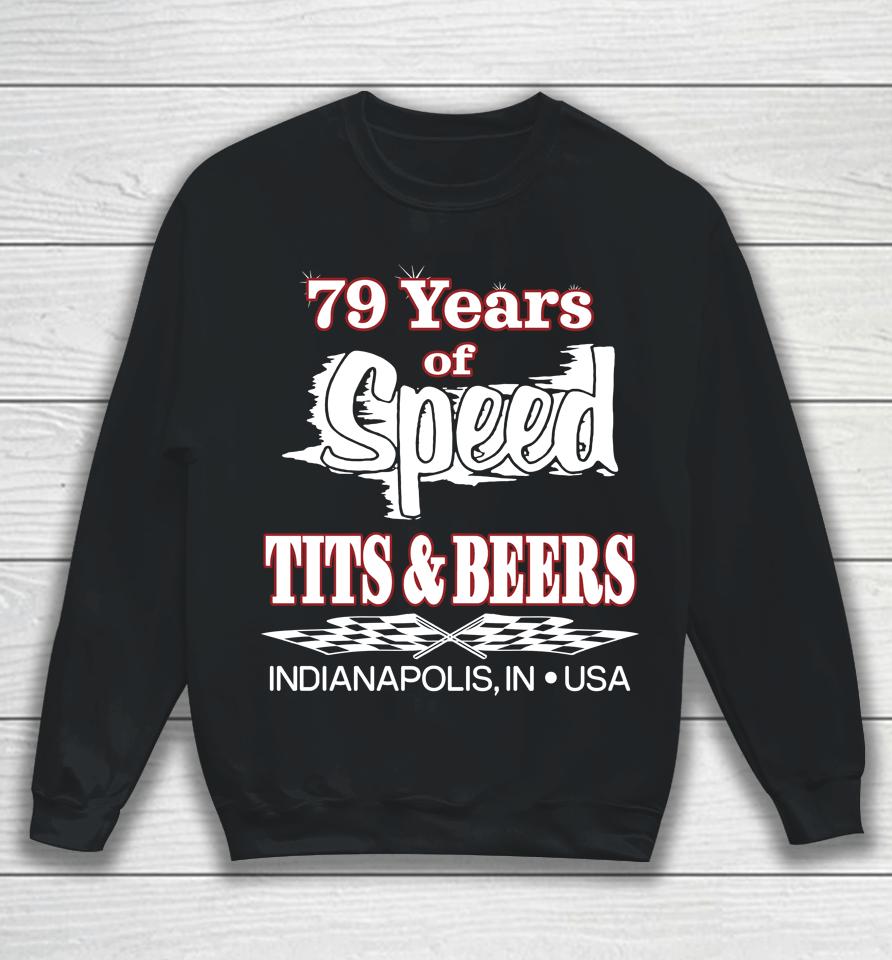 Scheme 79 Years Of Speed Tits And Beers Sweatshirt