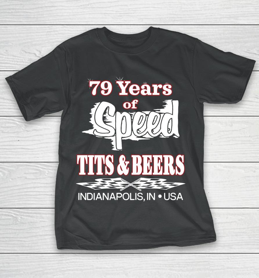 Scheme 79 Years Of Speed Tits And Beers T-Shirt