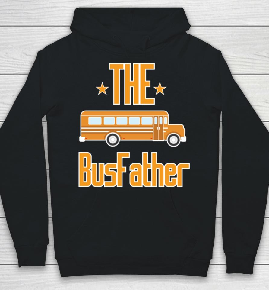 School Bus The Busfather Hoodie