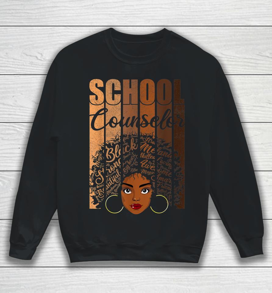 School Counselor Black History Afro Melanin Sweatshirt