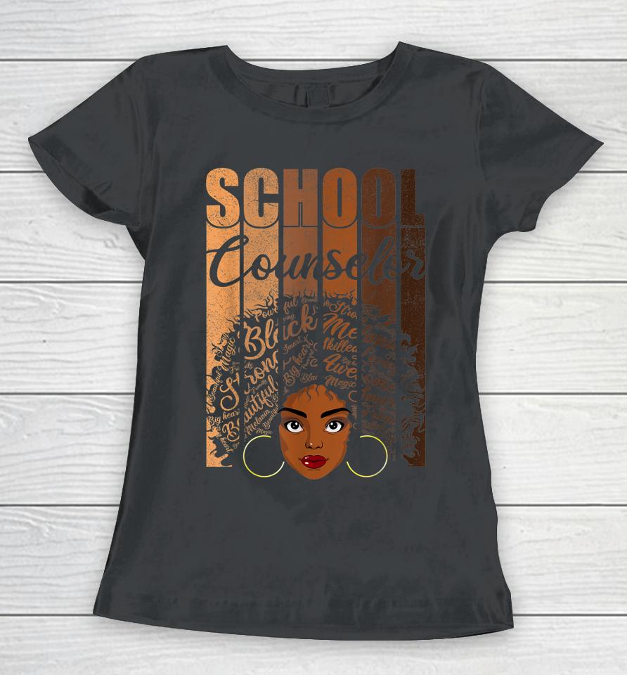 School Counselor Black History Afro Melanin Women T-Shirt