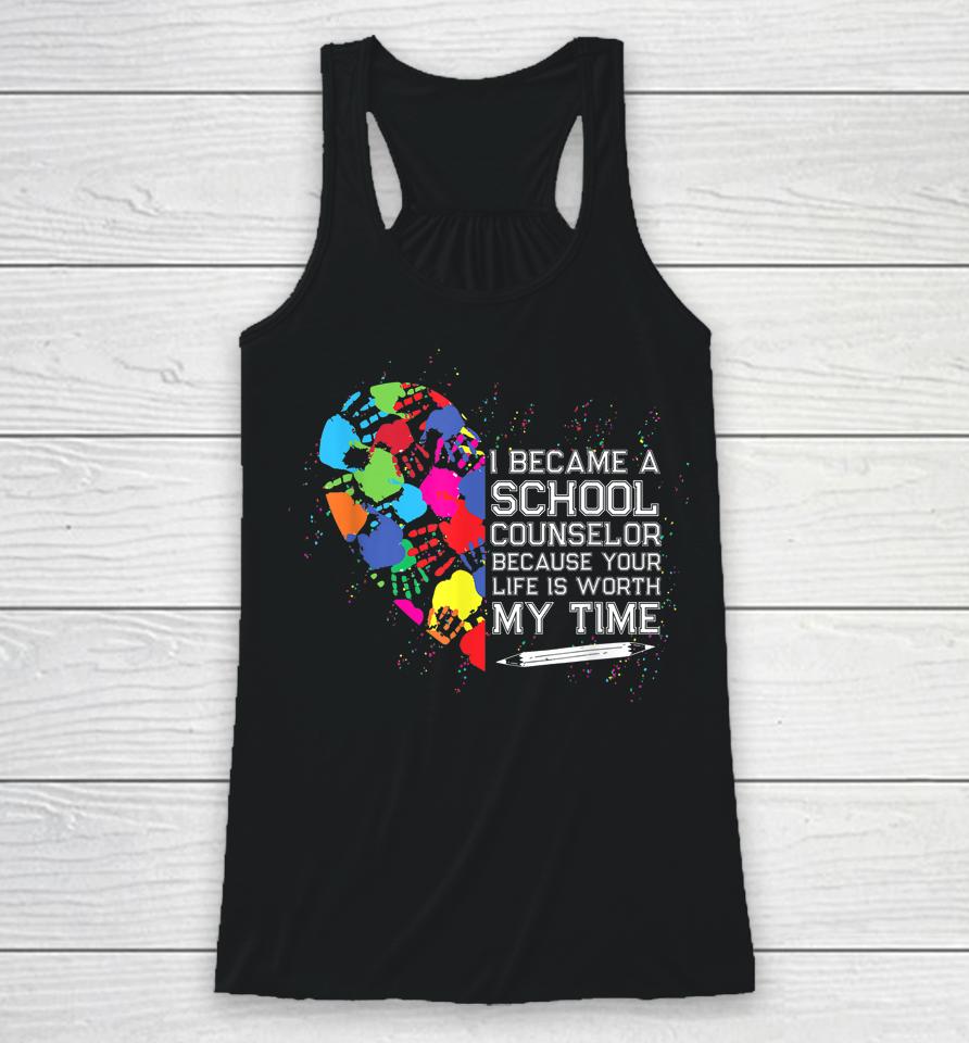 School Counselor Worth My Life Back To School Counselor Racerback Tank