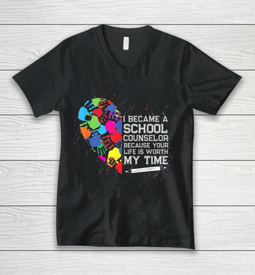 School Counselor Worth My Life Back To School Counselor Unisex V-Neck T-Shirt