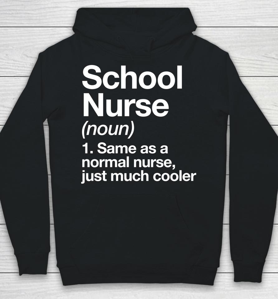 School Nurse Definition Funny Back To School First Day Hoodie