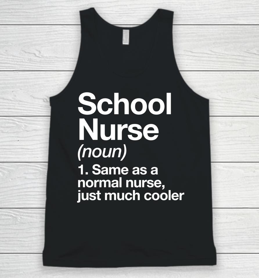 School Nurse Definition Funny Back To School First Day Unisex Tank Top
