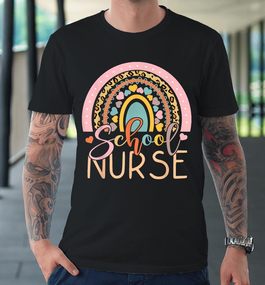 School Nurse Rainbow Leopard Nurse Back To School Premium T-Shirt