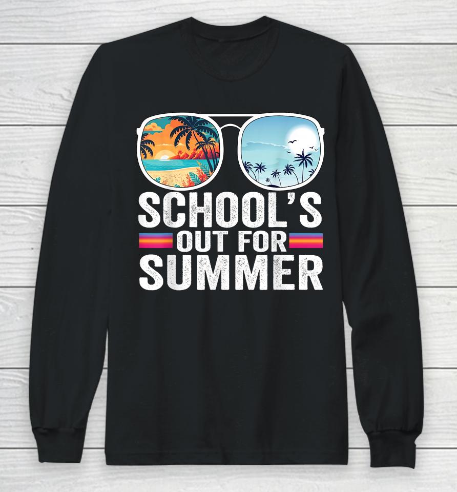 Schools Out For Summer Glasses Last Day Of School Teacher Long Sleeve T-Shirt
