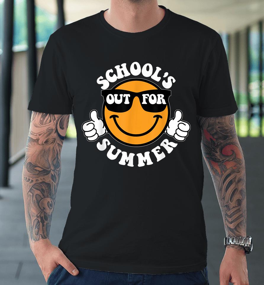Schools Out For Summer Last Day Of School Smile Teacher Life Premium T-Shirt
