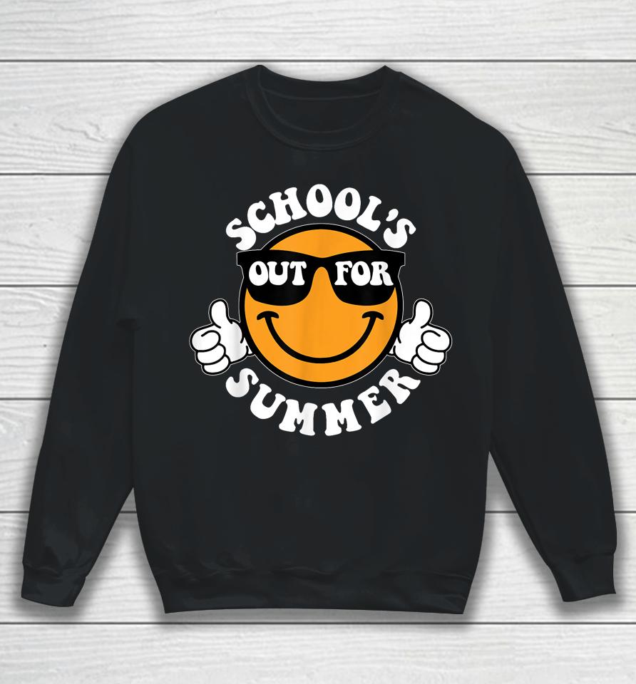 Schools Out For Summer Last Day Of School Smile Teacher Life Sweatshirt