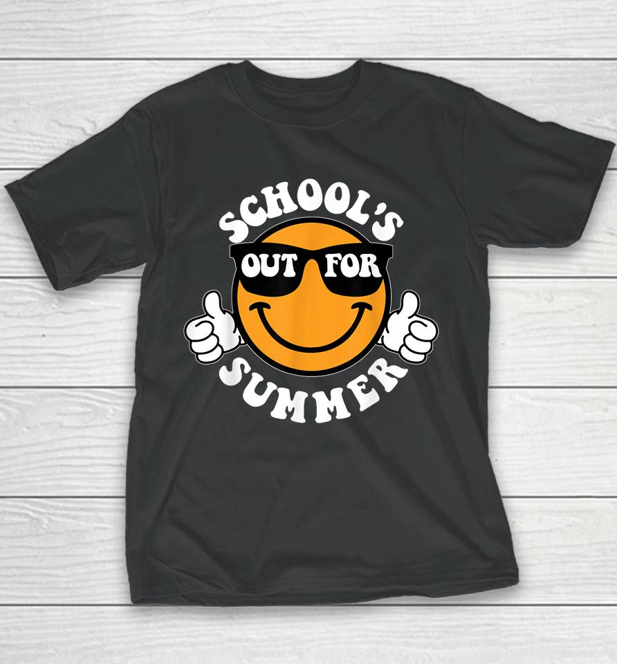 Schools Out For Summer Last Day Of School Smile Teacher Life Youth T-Shirt