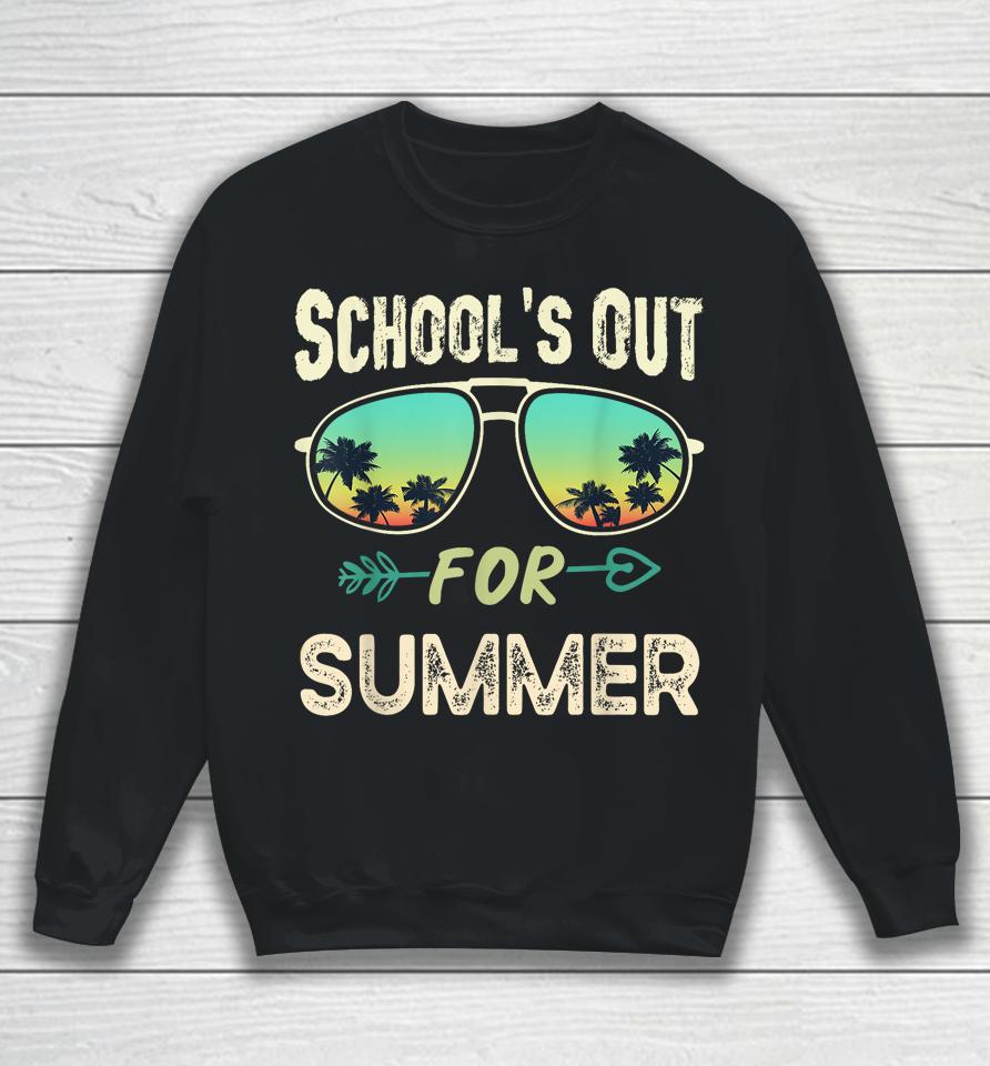 Schools Out For Summer Last Day Of School Student Teacher Sweatshirt
