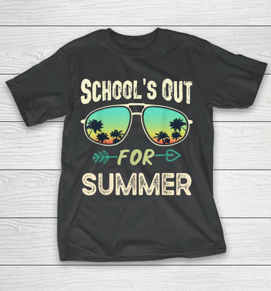 Schools Out For Summer Last Day Of School Student Teacher T-Shirt