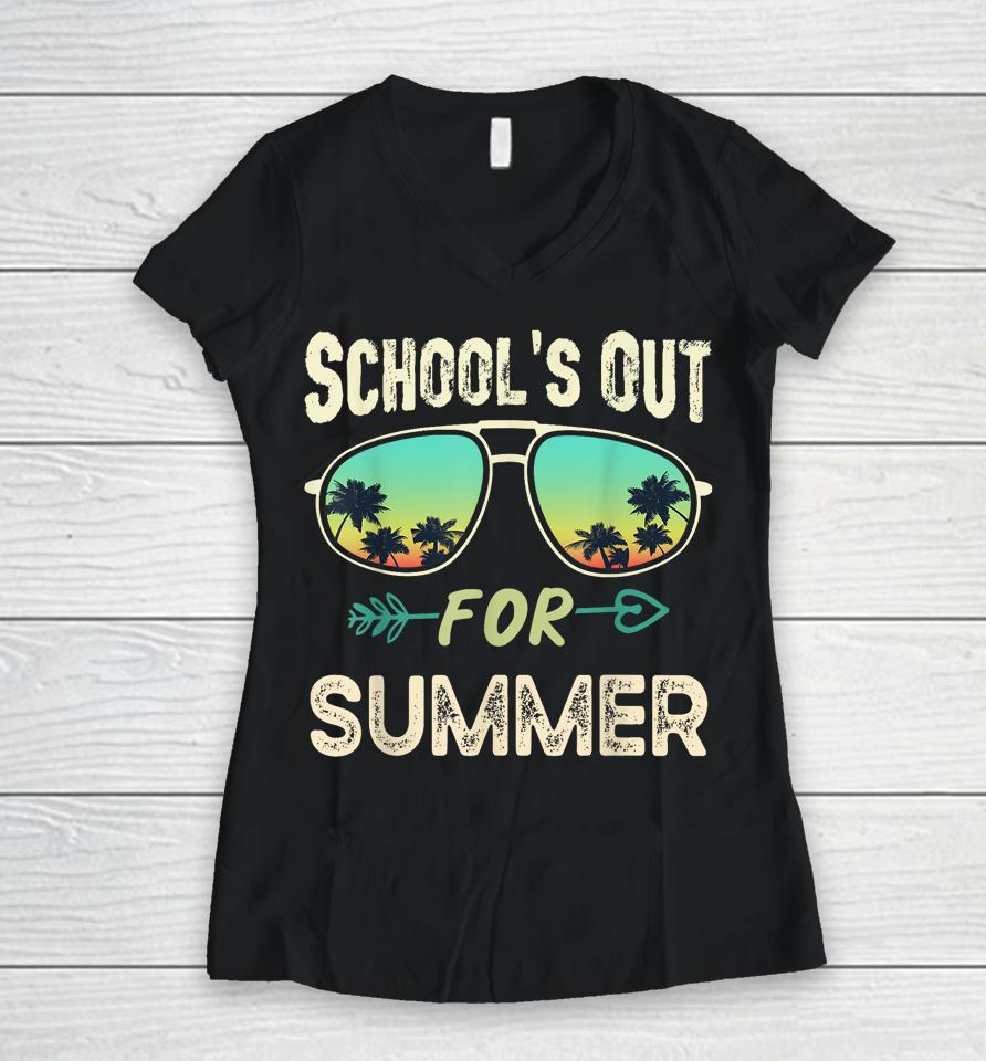 Schools Out For Summer Last Day Of School Student Teacher Women V-Neck T-Shirt