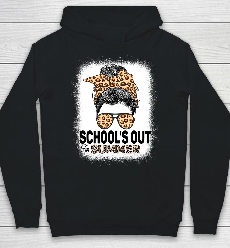 Schools Out For Summer Teacher Leopard Messy Bun Bleached Hoodie