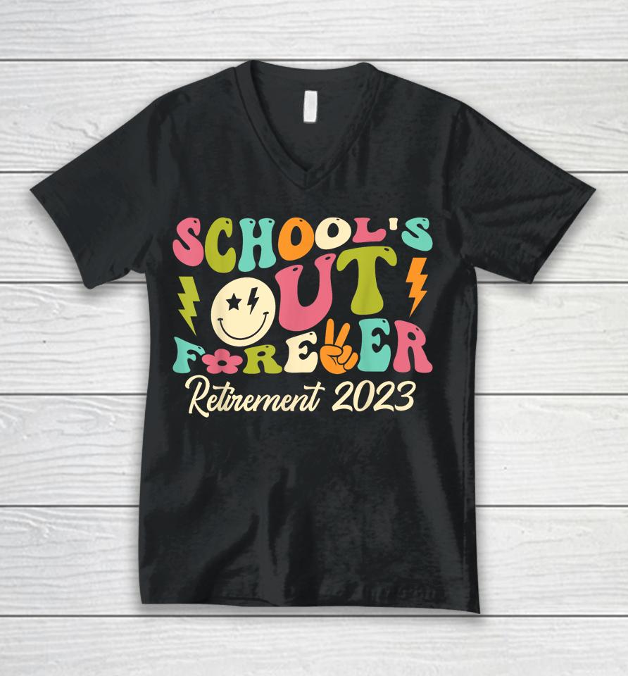 School's Out Forever Retired Teacher Gift Retirement 2023 Unisex V-Neck T-Shirt