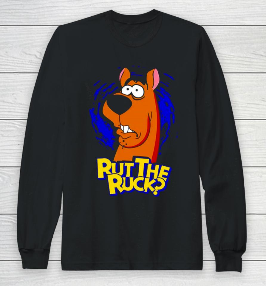 Scooby Doo Rut The Ruck Long Sleeve T-Shirt