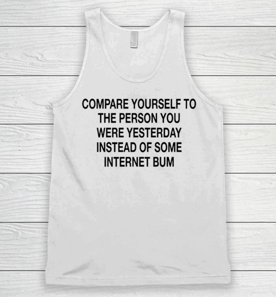 Scottie Barnes Compare Yourself To The Person You Were Yesterday Instead Of Some Internet Bum Unisex Tank Top