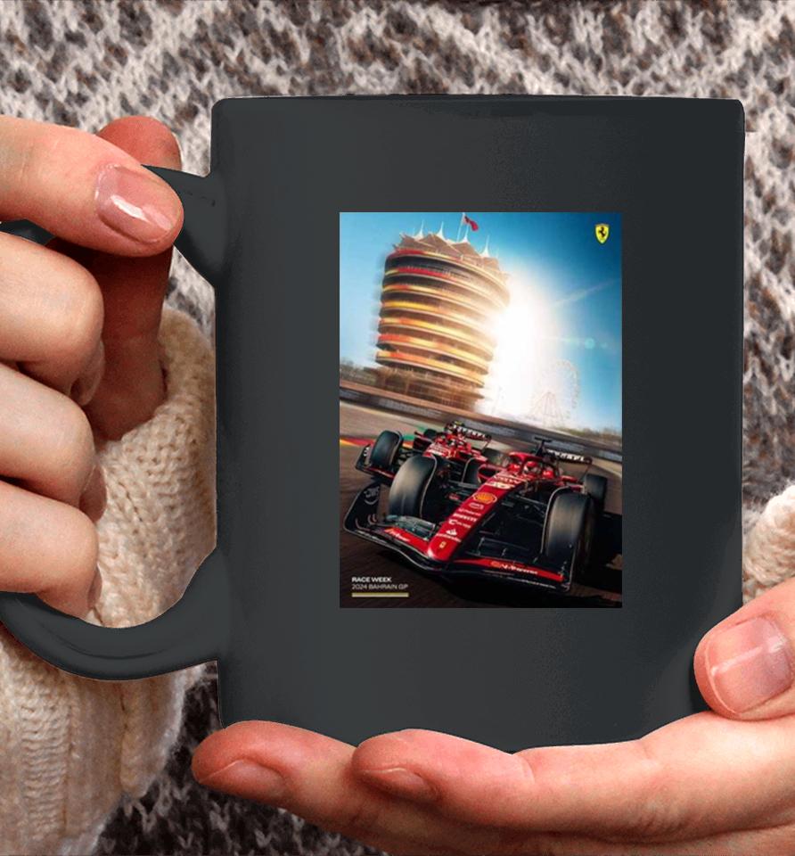 Scuderia Ferrari Race Week Has Finally Arrived Bahrain Gp F1 2024 Coffee Mug
