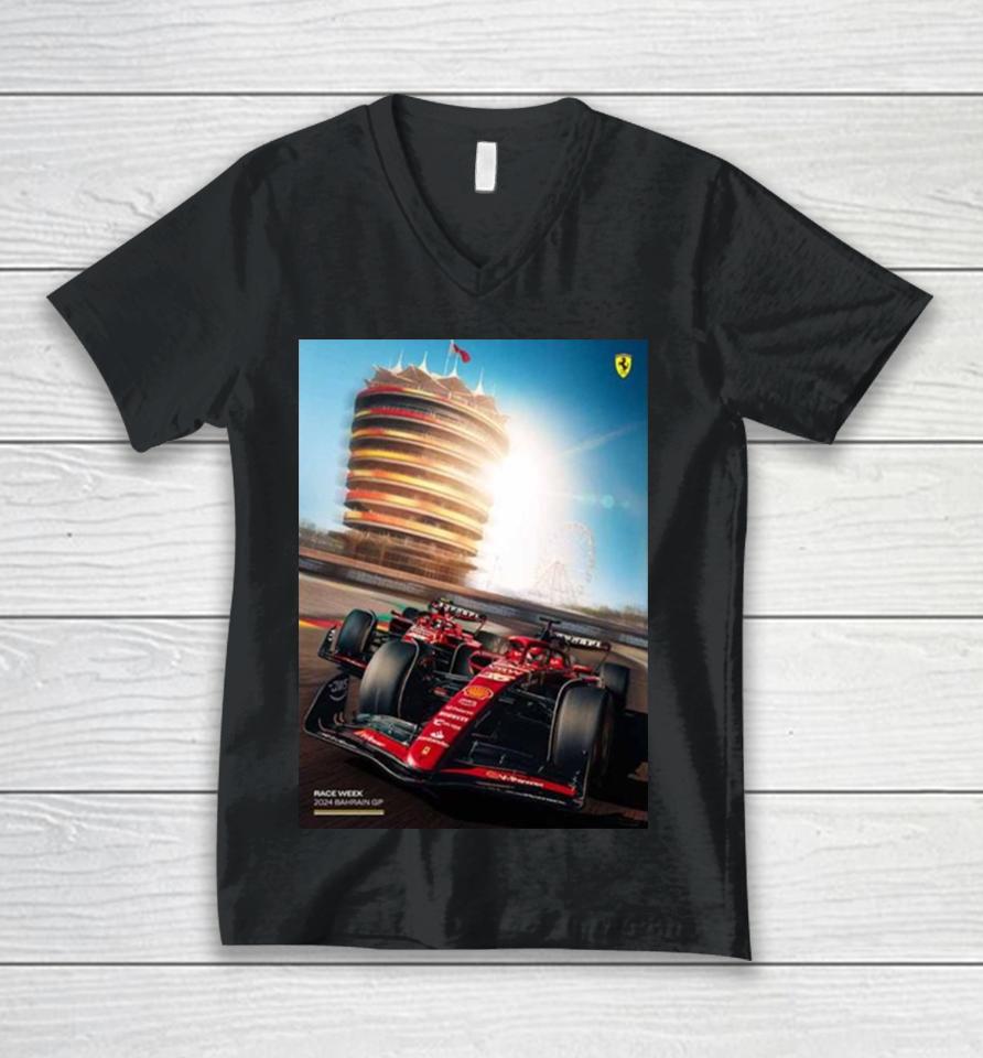 Scuderia Ferrari Race Week Has Finally Arrived Bahrain Gp F1 2024 Unisex V-Neck T-Shirt