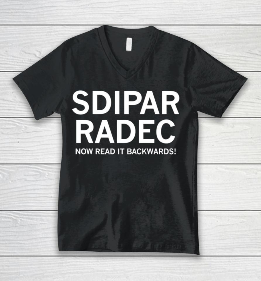 Sdipar Radec Now Read It Backwards Unisex V-Neck T-Shirt