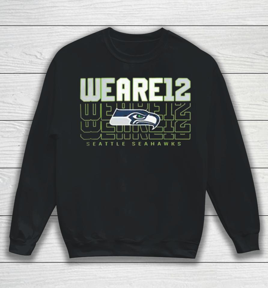 Seattle Seahawks Hometown Grafik We Are 12 Sweatshirt