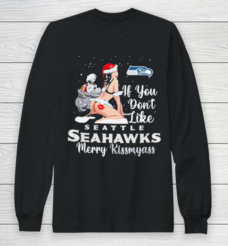 Seattle Seahawks Merry Kissmyass Christmas Ugly Sweatershirts Long Sleeve T-Shirt