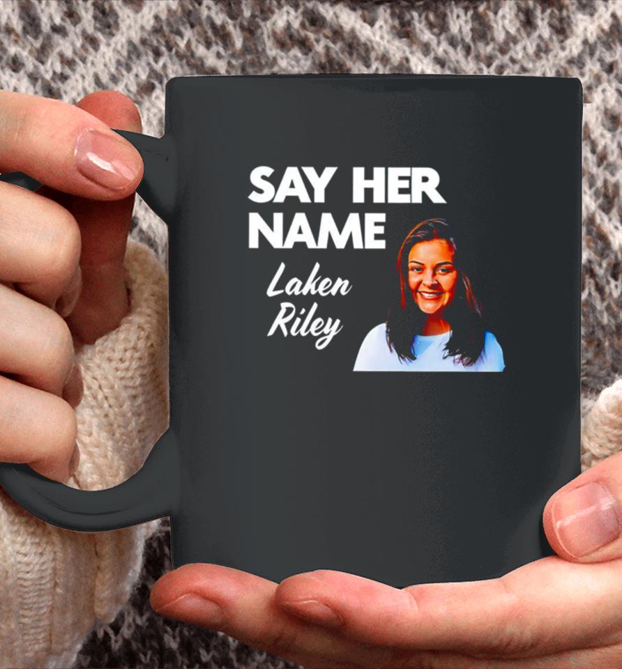 Sebastian Gorka Say Her Name Laken Riley Coffee Mug