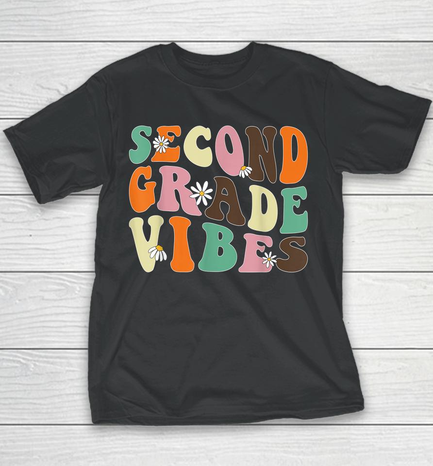 Second Grade Vibes 2Nd Grade Team Teacher Student School Youth T-Shirt
