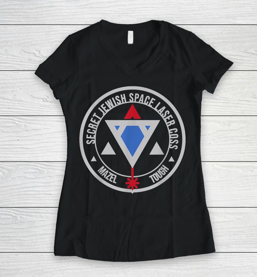 Secret Jewish Space Laser Corps Mazel Tov Funny Prank Women V-Neck T-Shirt