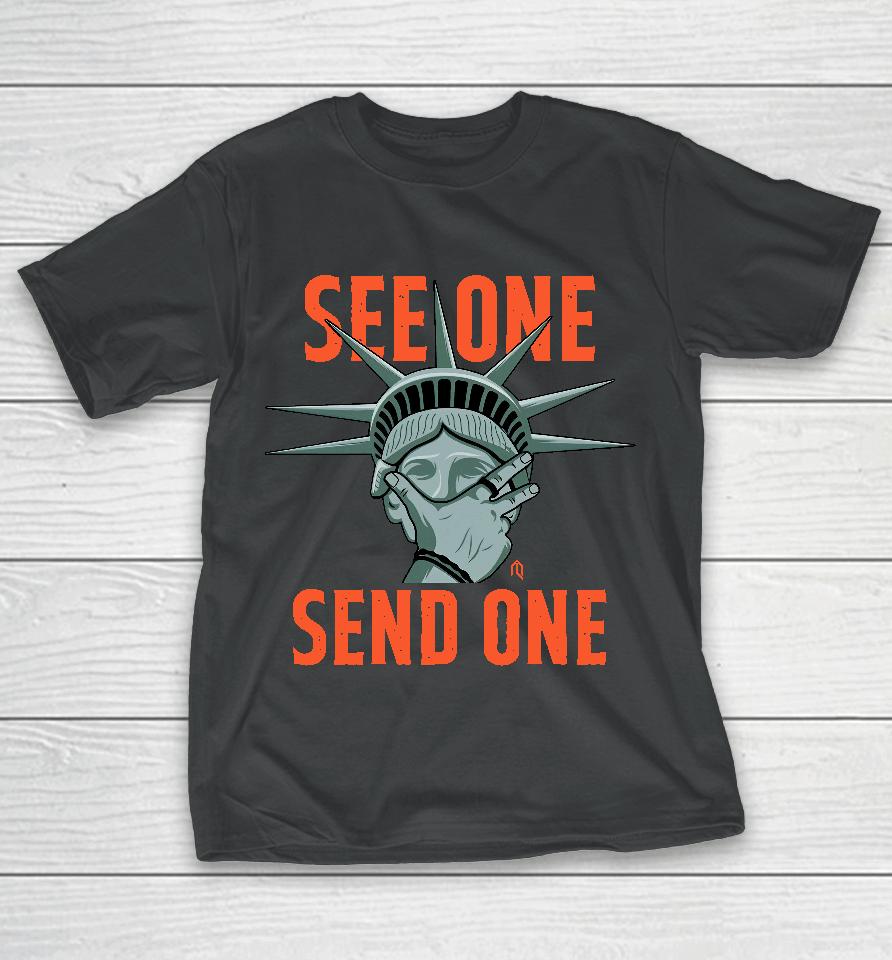 See One Send One T-Shirt