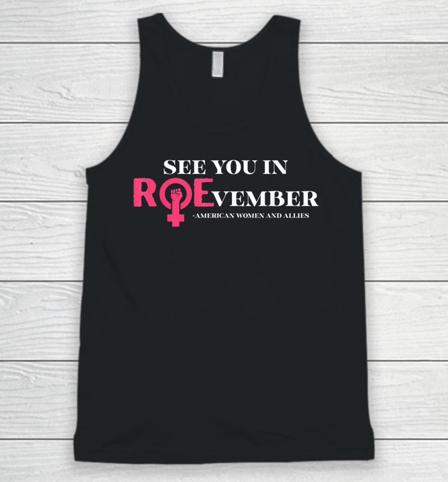 See You In Roevember American Woman And Allies Quote Unisex Tank Top