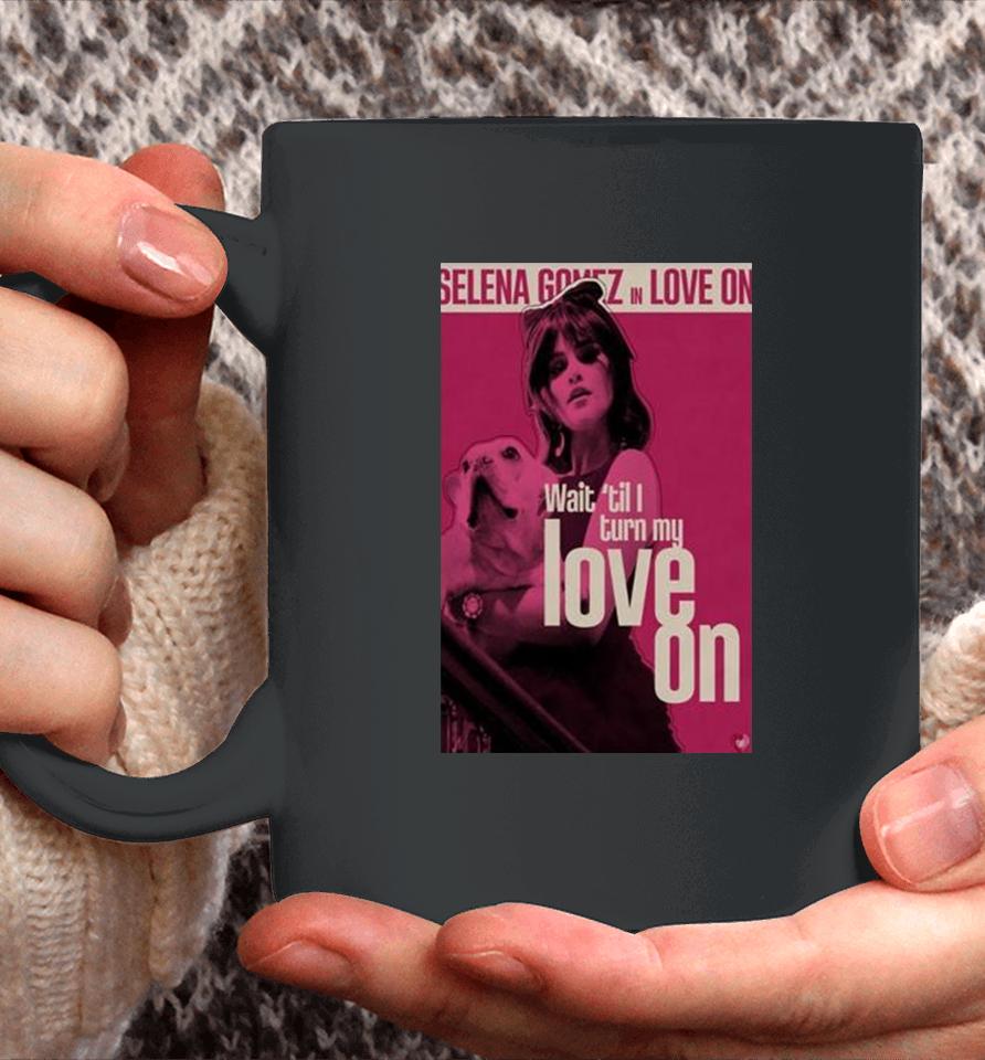 Selena Gomez Framed Love On 2024 Coffee Mug