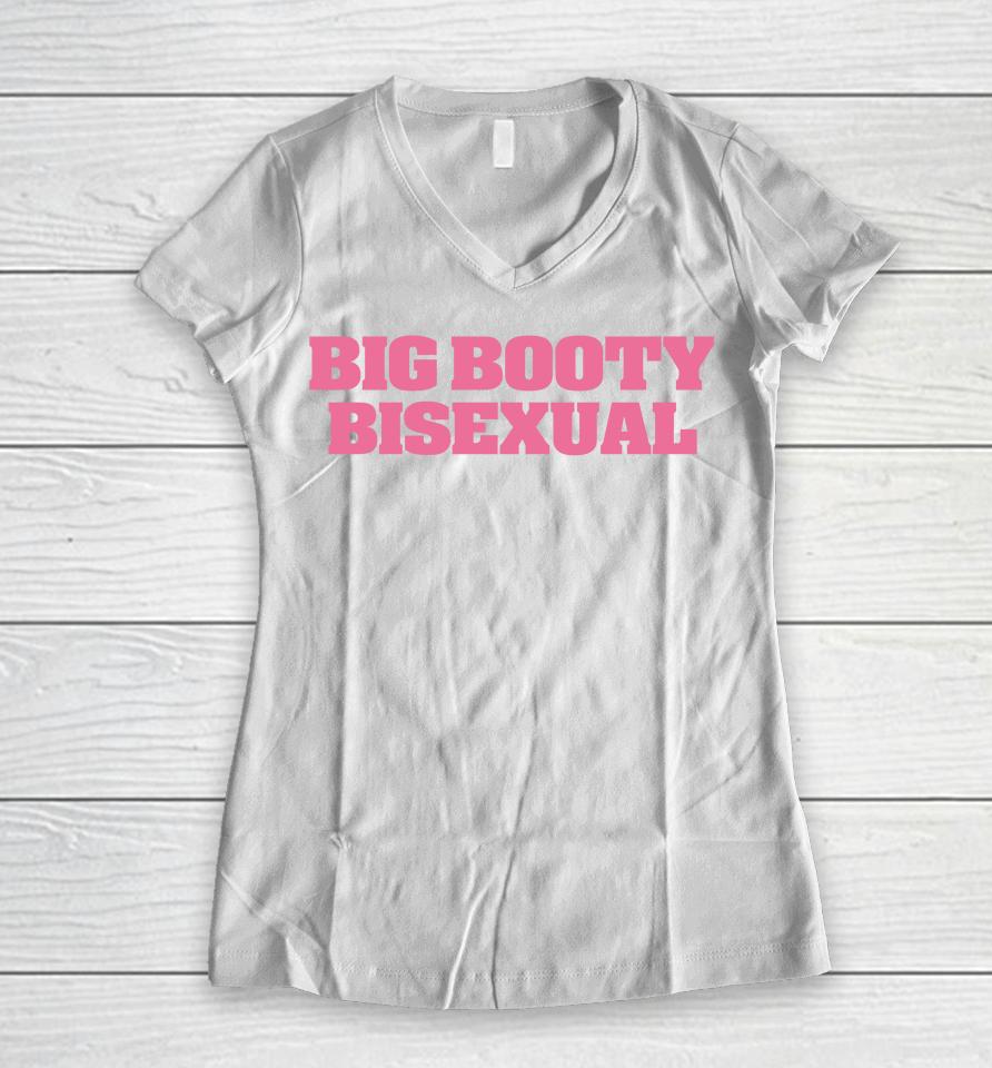 Self Proclaimed Big Booty Bisexual Women V-Neck T-Shirt