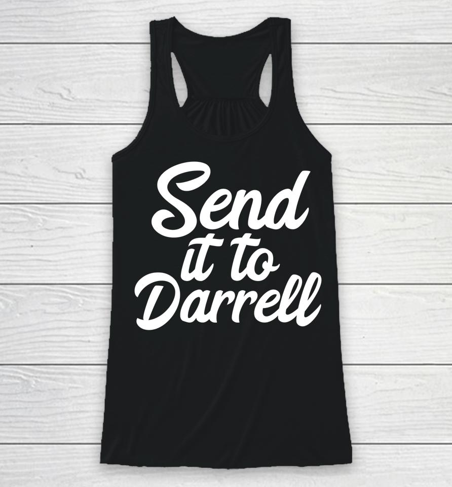 Send It To Darrell La-La Racerback Tank