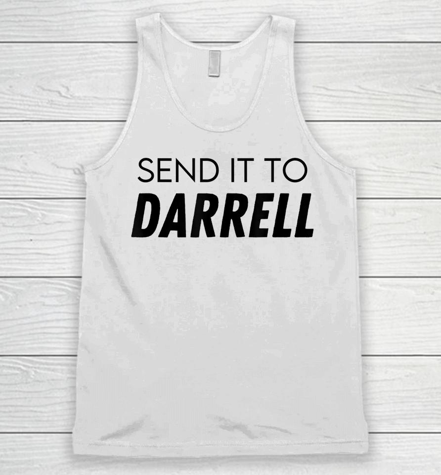 Send It To Darrell Send It To Daryl Unisex Tank Top