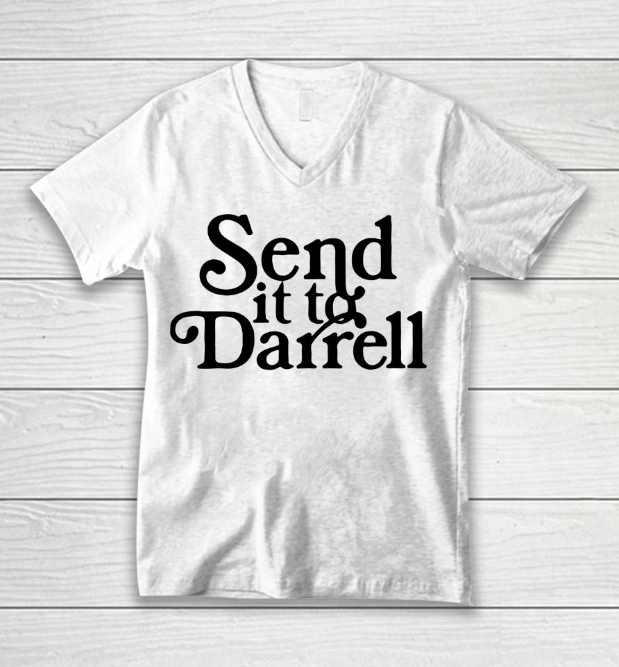 Send It To Darrell Unisex V-Neck T-Shirt