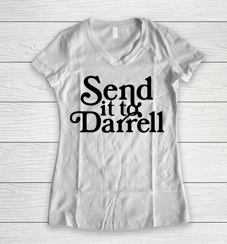 Send It To Darrell Women V-Neck T-Shirt