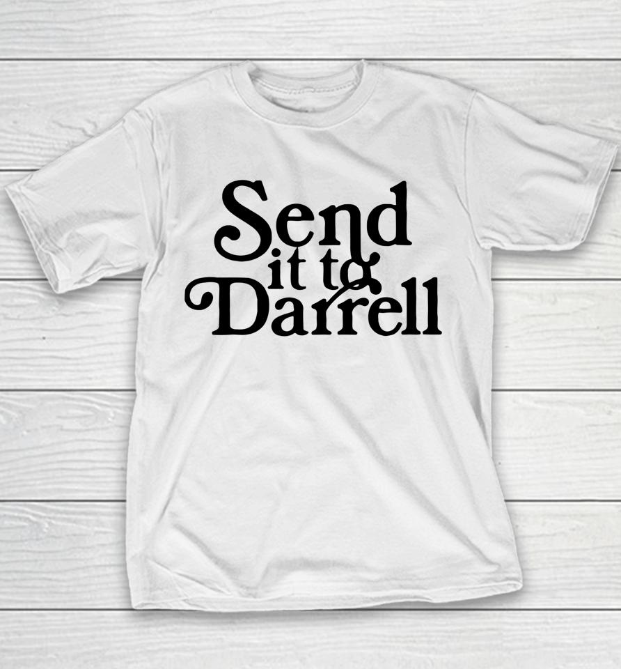 Send It To Darrell Youth T-Shirt