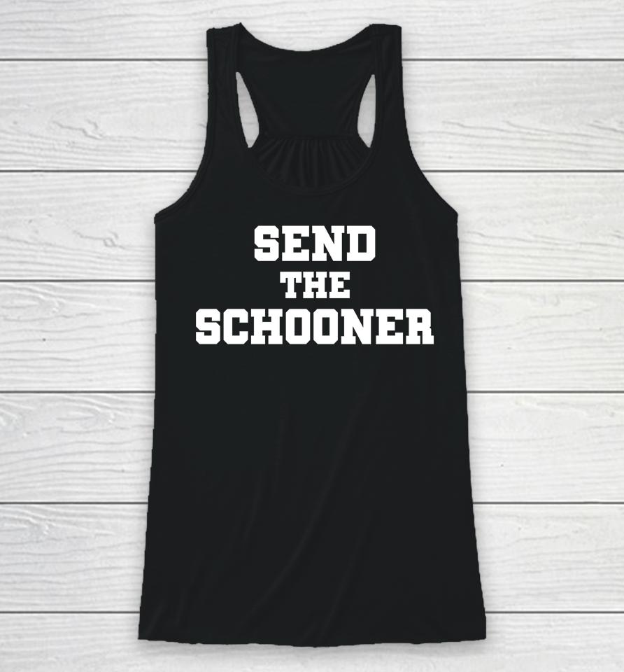 Send The Schooner Racerback Tank