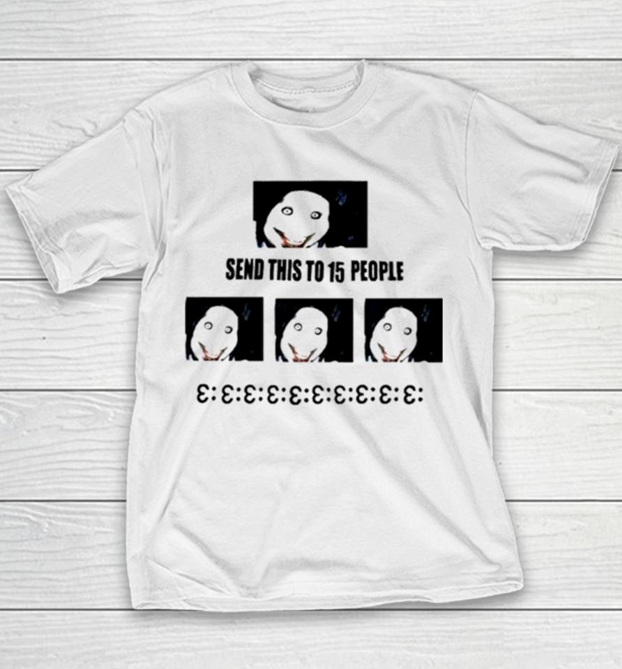 Send This To 15 People Jeff The Killer Youth T-Shirt