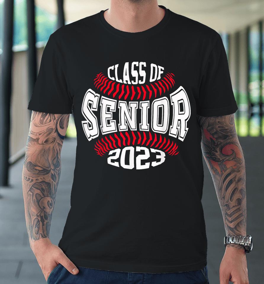 Senior 2023 Baseball Player Class Of 2023 Graduate Mom Boys Premium T-Shirt