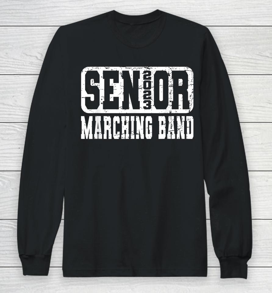 Senior 2023 Marching Band Long Sleeve T-Shirt