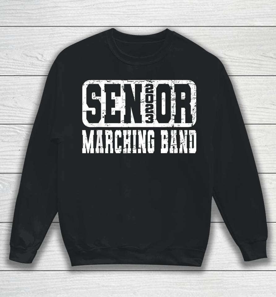 Senior 2023 Marching Band Sweatshirt