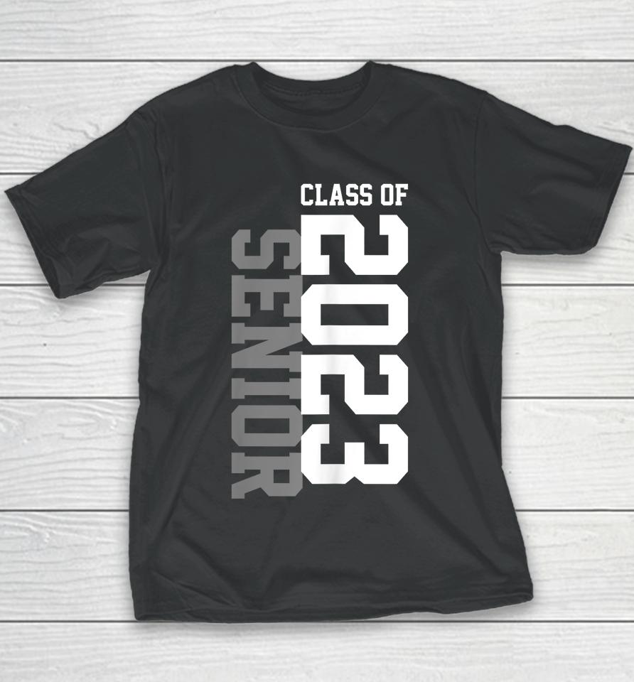 Senior 2023 Senior 23 Senior Class Of 2023 Graduation Done Youth T-Shirt