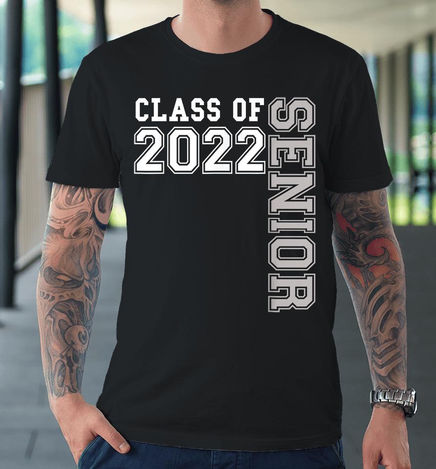 Senior Class Of 2022 Graduation Premium T-Shirt