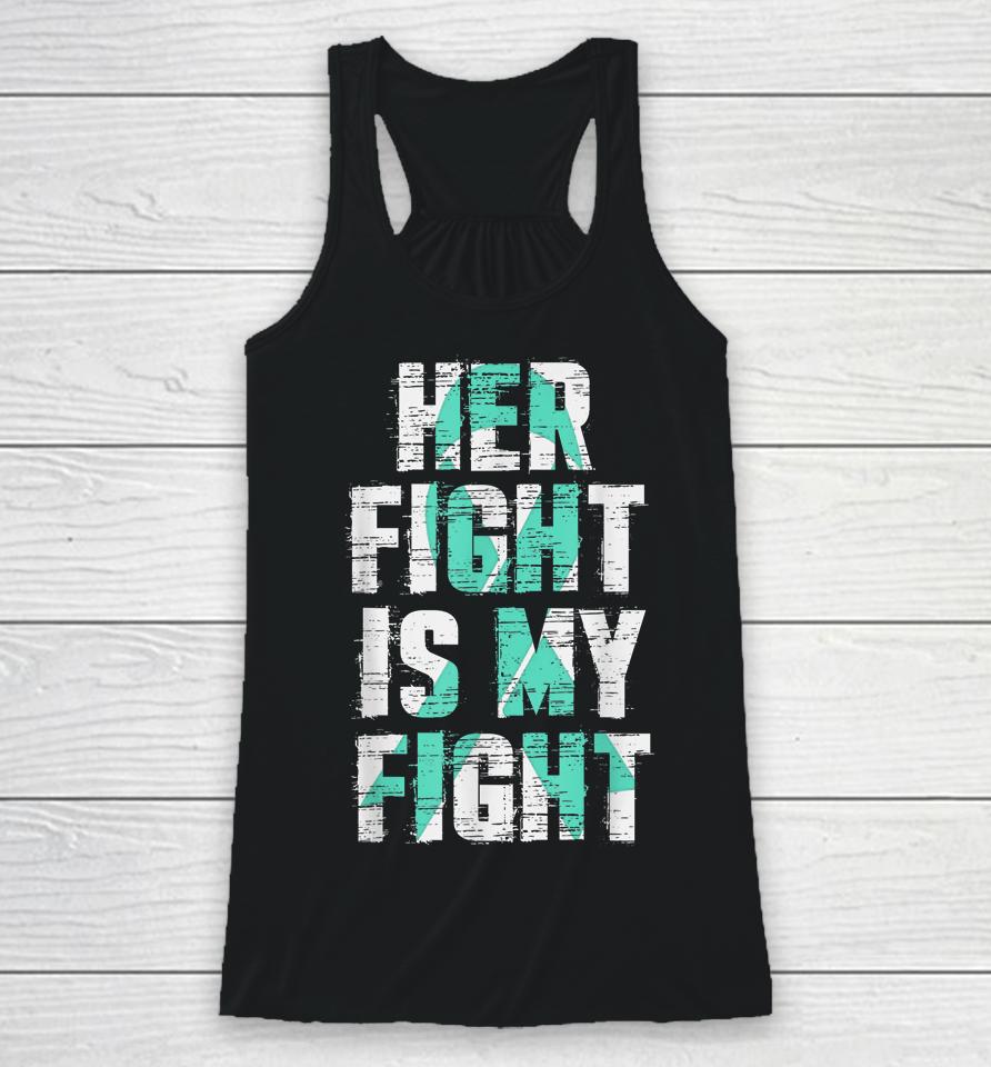 Sexual Assault Awareness Her Fight Is My Fight Racerback Tank